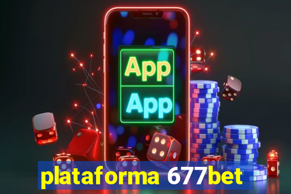 plataforma 677bet